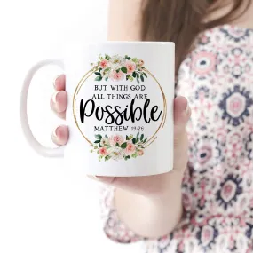 Bible Verse Coffee Mug, Christian Floral Glitter Scripture Ceramic Mug, With God All Things Are Possible