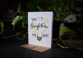 Brighten My Day Card