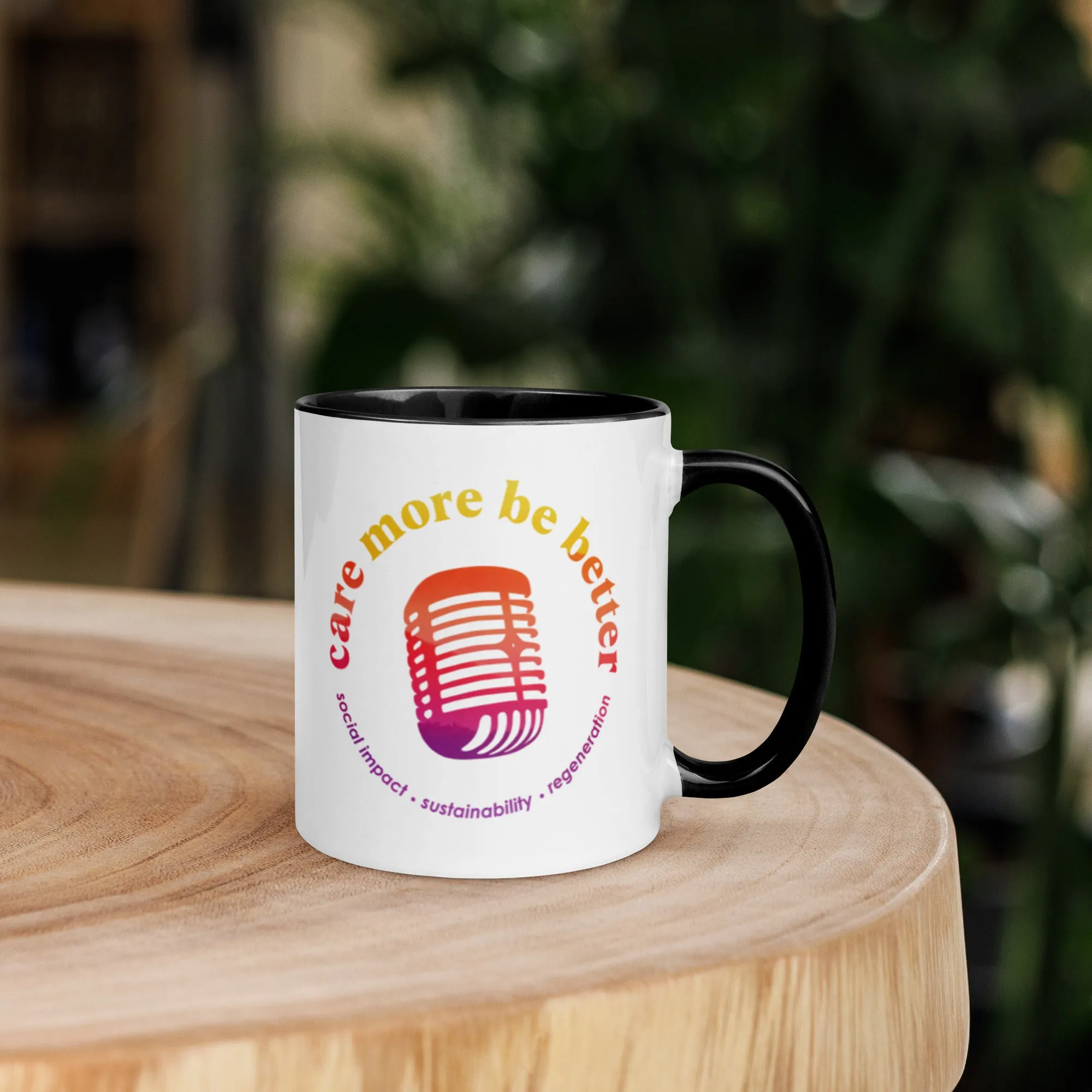 Care More Be Better - Mug with Color Inside