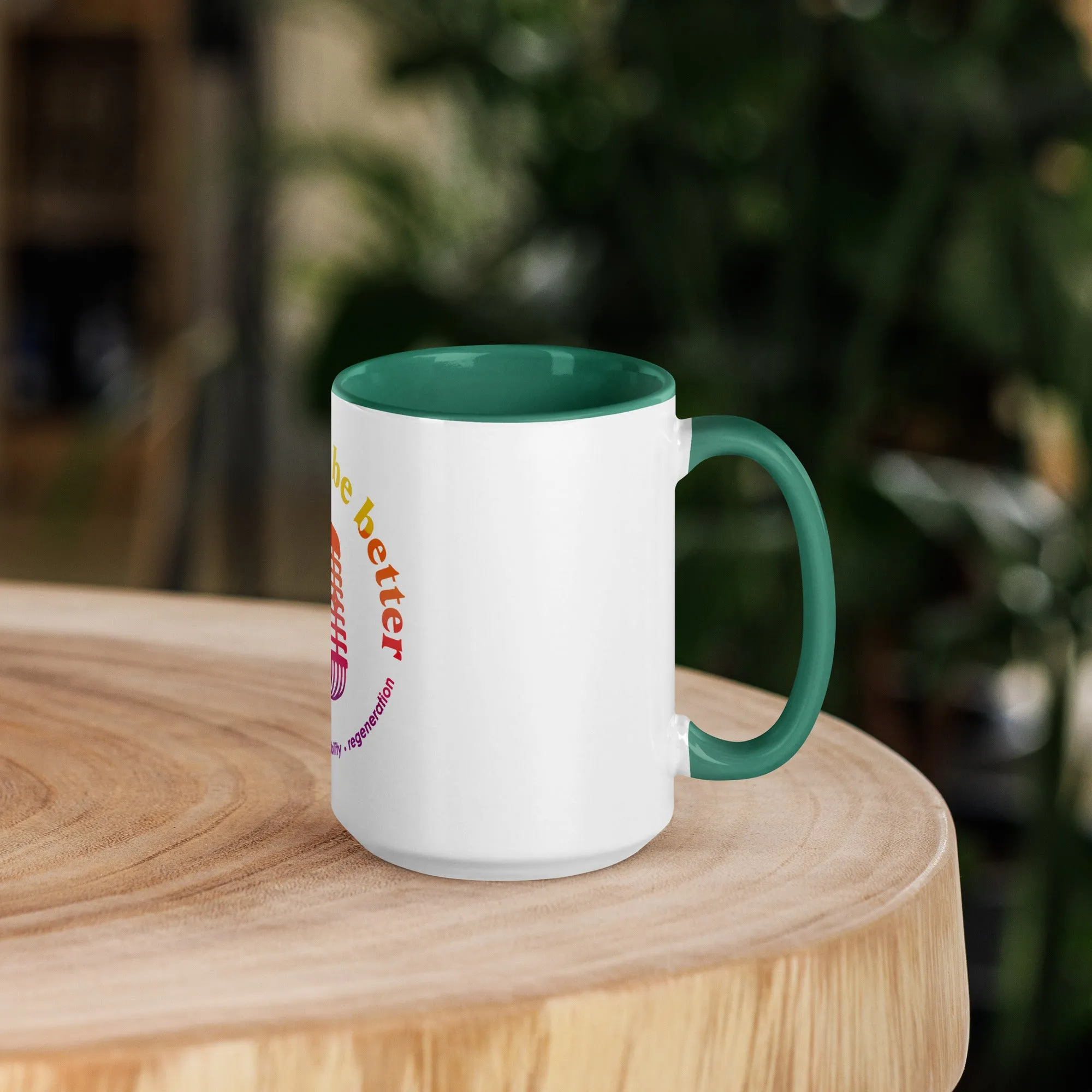 Care More Be Better - Mug with Color Inside