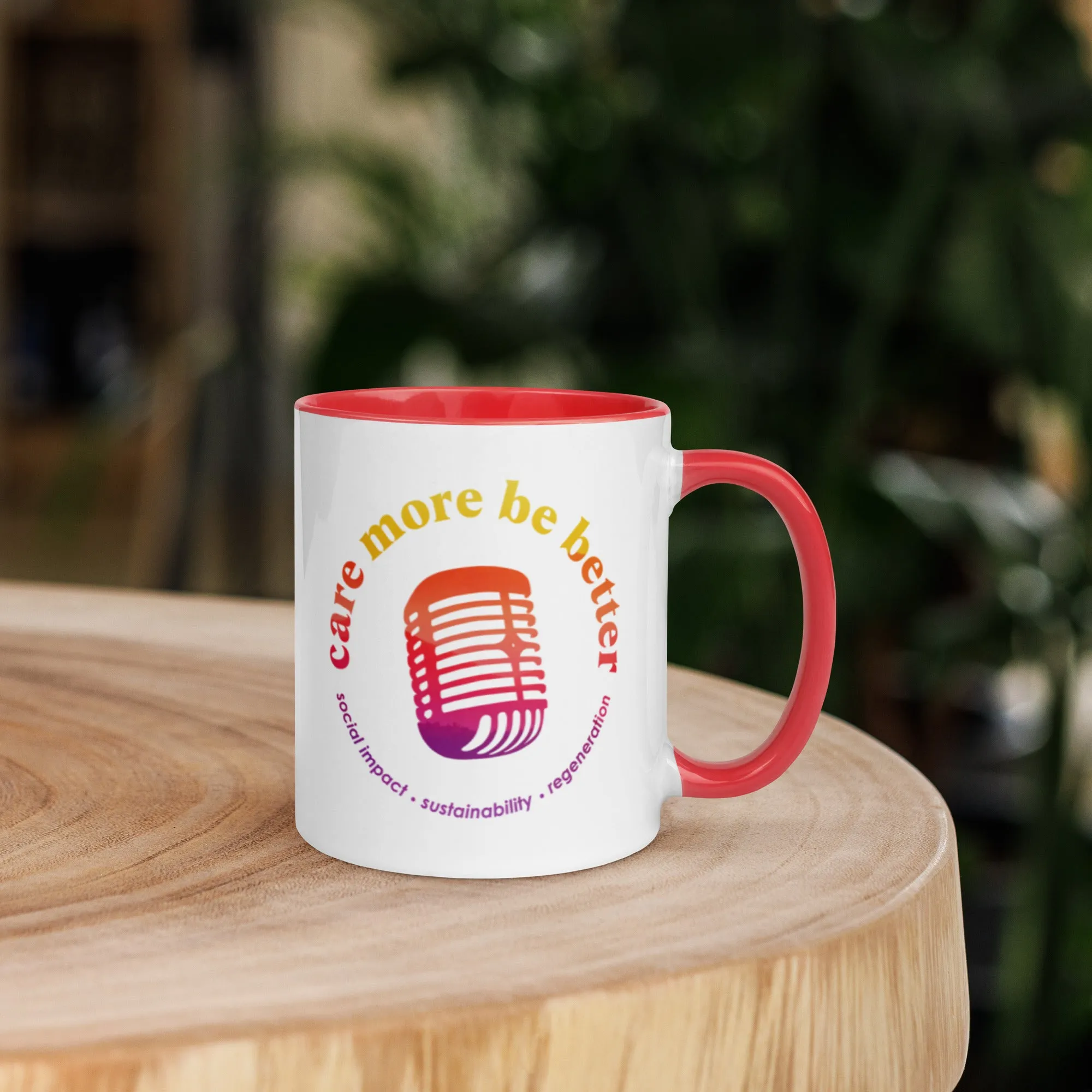 Care More Be Better - Mug with Color Inside