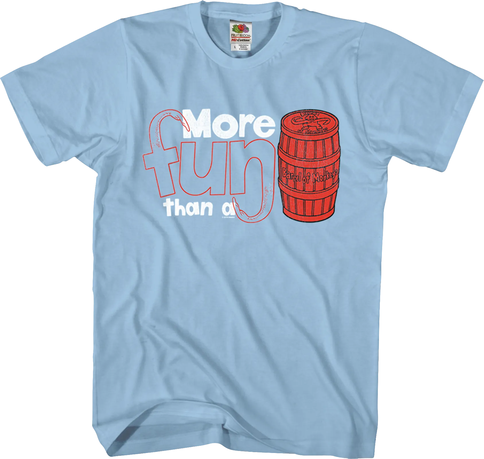 More Fun Than A Barrel Of Monkeys T-Shirt