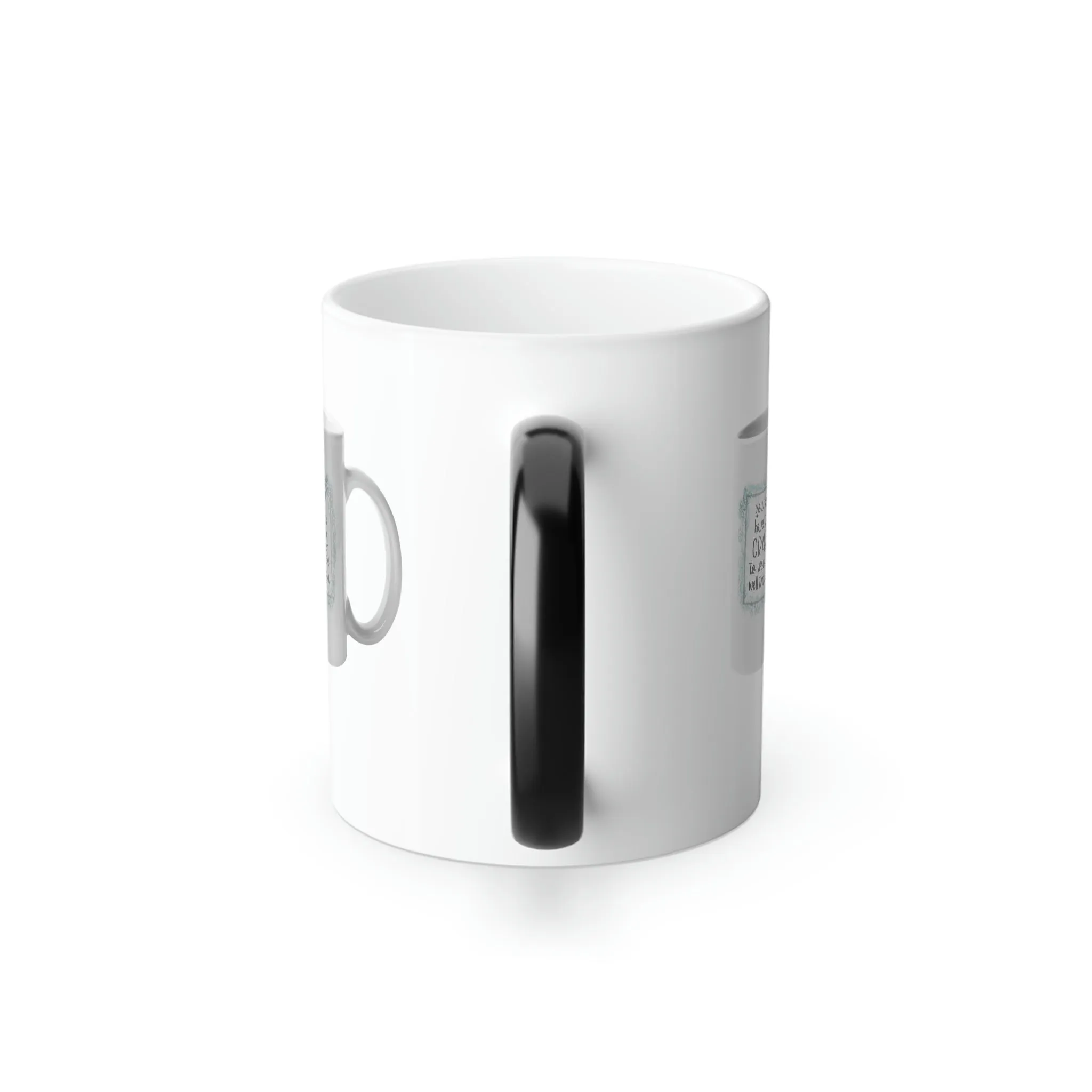 You don't have to be crazy to work here, we'll train you coffee mug on an 11oz Color Morphing Mug